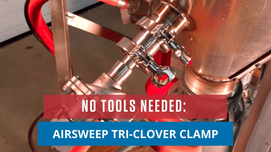 No Tools Needed: AirSweep Tri-Clover Clamp No Tools Needed: AirSweep Tri-Clover Clamp